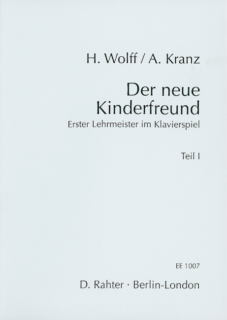 Der neue Kinderfreund Vol. 1, Erster Lehrmeister im Klavierspiel, for piano