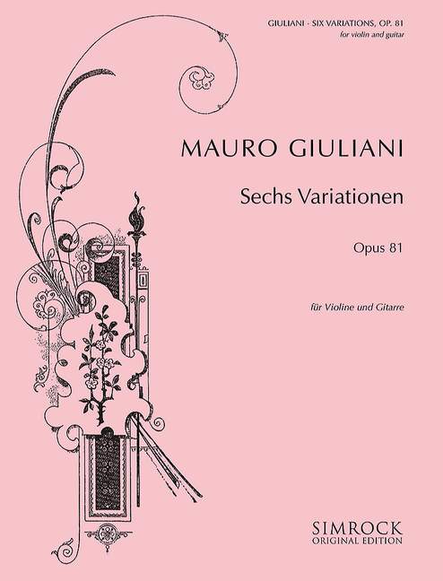 Six Variations in A Major op. 81, for violin and guitar, Performing score