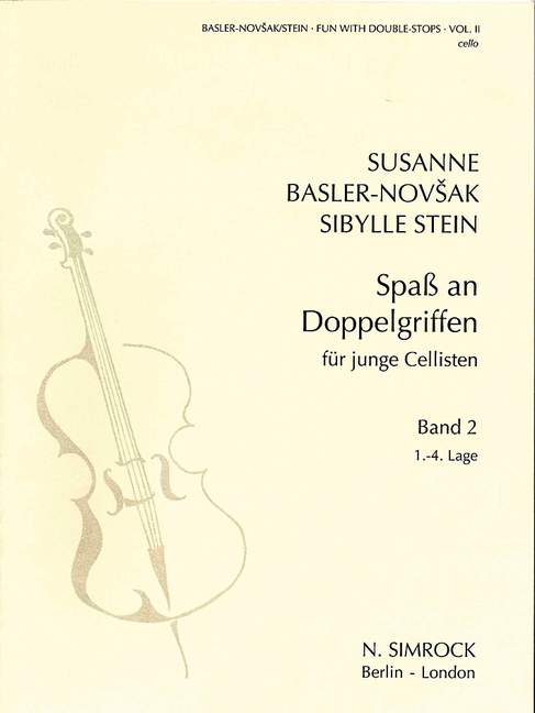 Fun with Double Stops Vol. 2, First to fourth position, for cello