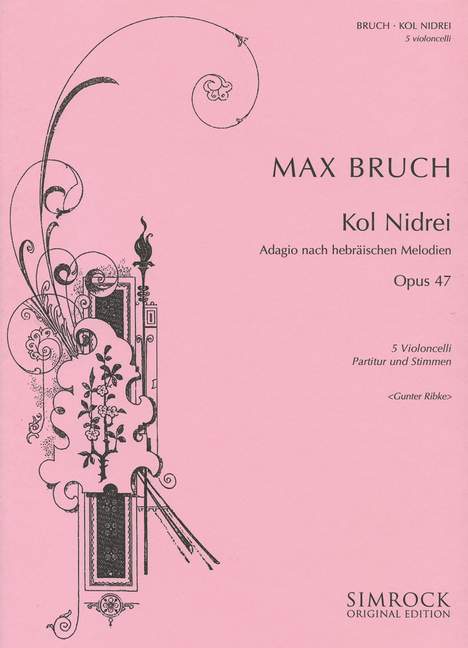 Kol Nidrei op. 47, Adagio on Hebraic themes, for 5 cellos, Score and parts