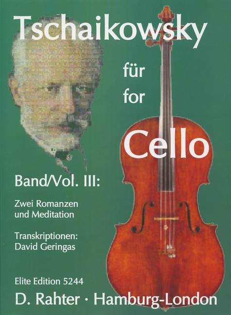 Tchaikovsky for Cello Vol. 3, for cello and piano