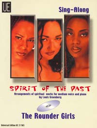 Spirit of the Past - The Rounder Girls, Arrangements of spiritual works, for medium voice and piano with singalong cd, Edition with play-along
