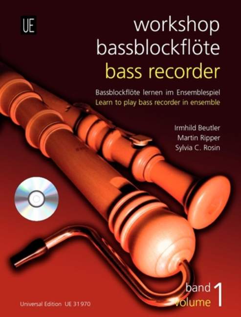 Workshop Bass Recorder 1 with CD Vol. 1, Learn to play bass recorder in ensemble, for 3-5 recorders and CD, Score and parts