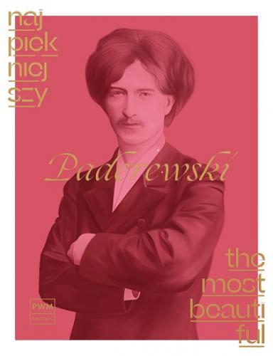 The Most Beautiful Paderewski, for piano
