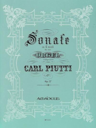 Sonata E minor op. 27, for organ