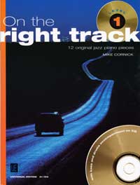 On the Right Track - Level 1, 10 original jazz piano pieces with play-along CD play-along