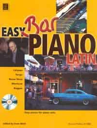 Easy Bar Piano:, Calypso, Tango, Bossa Nova, Mo, for piano with CD play-along