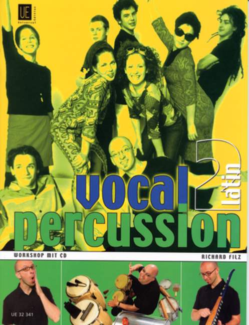 Vocal Percussion - Latin Vol. 2, Die faszinierende Art, mit Mund und Stimme Rhythmen zu erzeugen, for voices or vocal ensemble, Edition with play-along