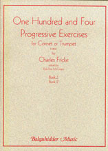 104 Progressive Exercises (1903), Vol.1, For Cornet Or Trumpet