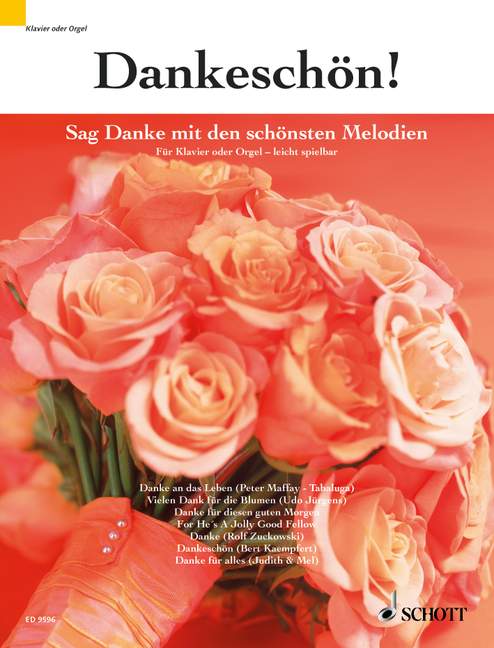 Dankeschön!, Sag Danke mit den schönsten Melodien, for piano or organ (without Pedal)