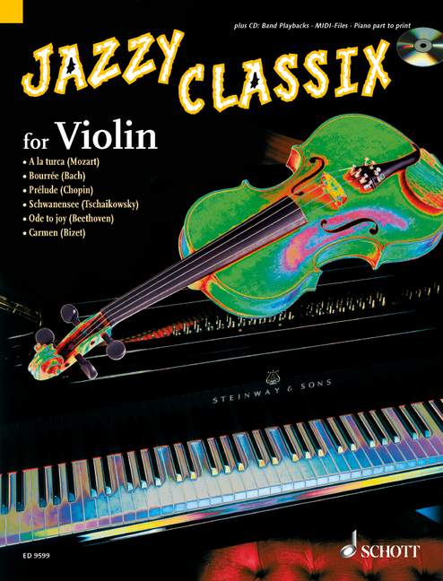 Jazzy Classix, Favourite classical themes in jazzy arrangements for Violin, for Klavier ad libitum