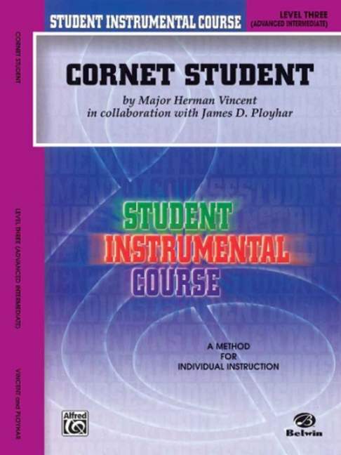 Student Instrumental Course: Cornet Student Level III, for trumpet (cornet)