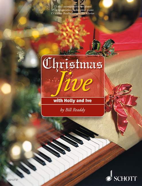 Christmas Jive with Holly and Ive, 15 easy arrangements, for piano