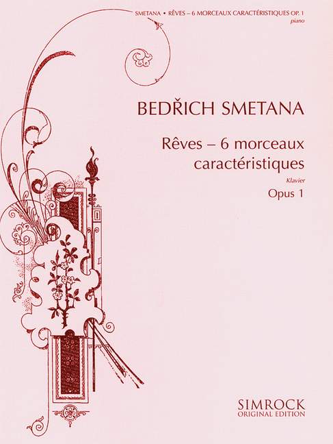Rêves op. 1, Six morceaux caractéristiques, for piano