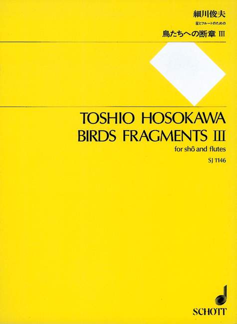 Birds Fragments III, for Shô (Accordeon) and Flute (Bass Flute and Piccolo), Score and parts