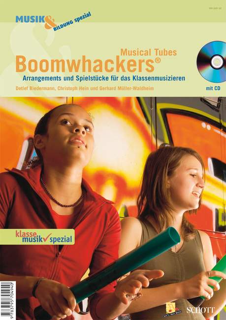 Boomwhackers Musical Tubes Edition 1, Arrangements und Spielstücke für das Klassenmusizieren