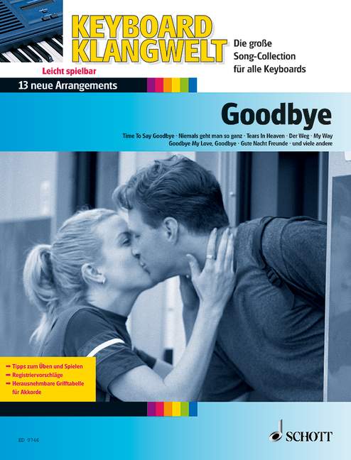 Goodbye!, 13 neue Arrangements, for mit Gesang