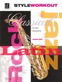 Style Workout, 40 studies in classical, jazz, rock and latin styles, for soprano, alto or tenor saxophone, Score. 9783702425692