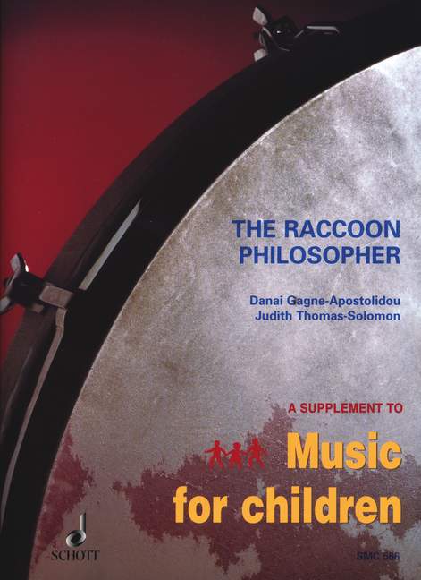 The Raccoon Philosopher, An mini-musical, inspired by Martin Buber's Ten Rungs: Hassidic Sayings, for voice and Orff-instruments, Score