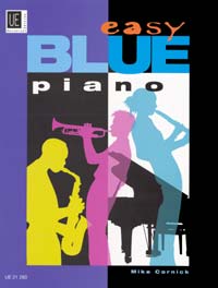 Easy Blue Piano, 10 orginal pieces introducing various blues styles, Score