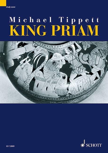 King Priam, Opera in three acts, Study score