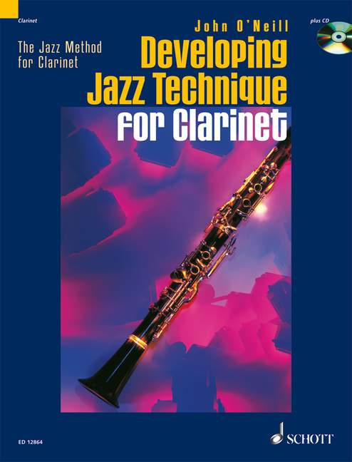Developing Jazz Technique for Clarinet, Improvisation - Style - Special Effects