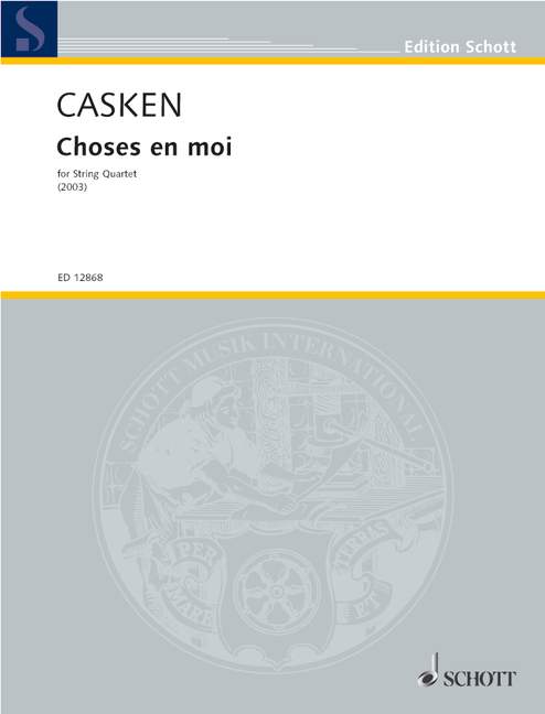 Choses en moi, for string quartet, Score and parts