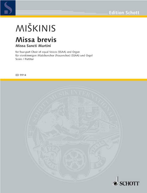 Missa brevis, Missa Sancti Martini, for four-part choir of equal voices (SSAA) and organ, Choral score