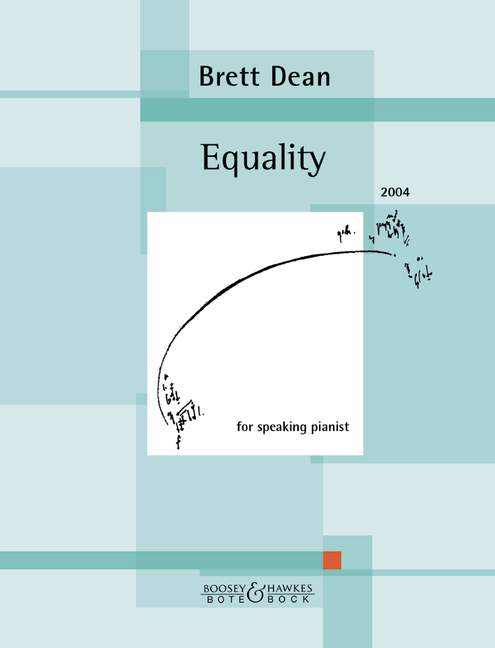 Equality, Text aus Michael Leunig Poems 1972-2002, for speaking pianist and piano