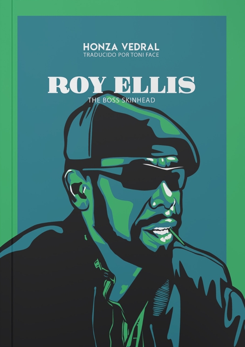 Roy Ellis: The Boss Skinhead