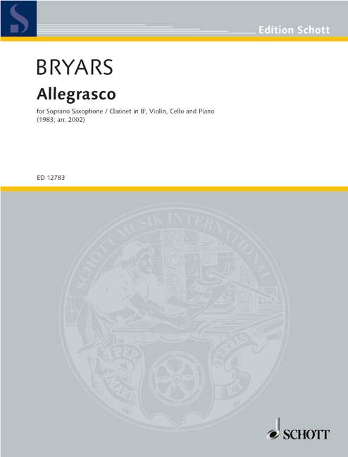 Allegrasco, for soprano saxophone or clarinet and piano trio, for soprano saxophone/clarinet in Bb, violin, cello and piano, Score and parts