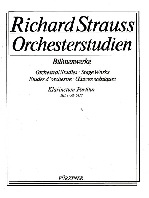 Orchestral Studies Stage Works: Clarinet Vol. 1, Guntram - Feuersnot - Salome, for clarinet and bass clarinet