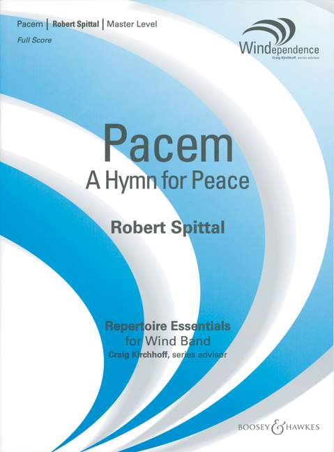 Pacem, A Hymn for Peace, for wind band, Score