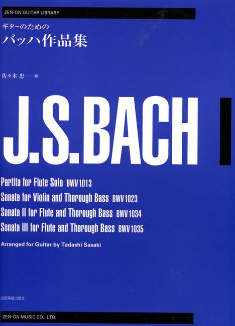 Guitar Works, Partita BWV1013, Sonaten BWV1023/1034-5