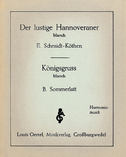 Der lustige Hannoveraner / Königsgruss, March, for wind band, Set of parts
