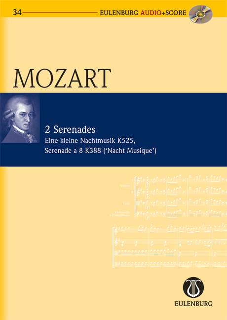 Eine kleine Nachtmusik KV 525 und "Serenade a 8" (Nachtmusik) KV 388, for 2 violins, viola, cello and double bass / 2 horns, 2 oboes, 2 clarinets in Bb and 2 bassoons, Study score