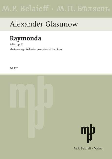 Raymonda op. 57, Ballet in three acts by Marius Petipa, Piano reduction