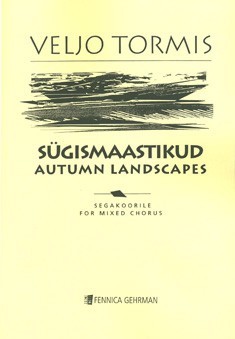 Sügismaastikud, Autumn Landscapes, for mixed choir, Choral score