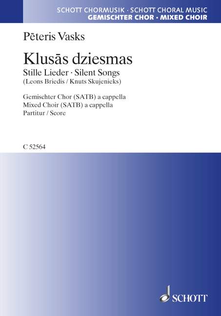 Klusas dziesmas, (Silent Songs), for mixed choir (SATB), Choral score