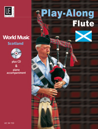 Scotland - Play Along Flute, World Music, for flute with CD or piano accompaniment, Edition with play-along