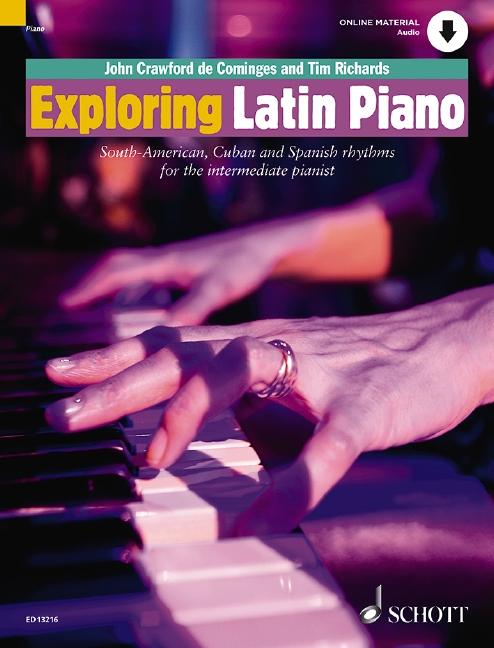 Exploring Latin Piano, South-American, Cuban and Spanish rhythms for the intermediate pianist