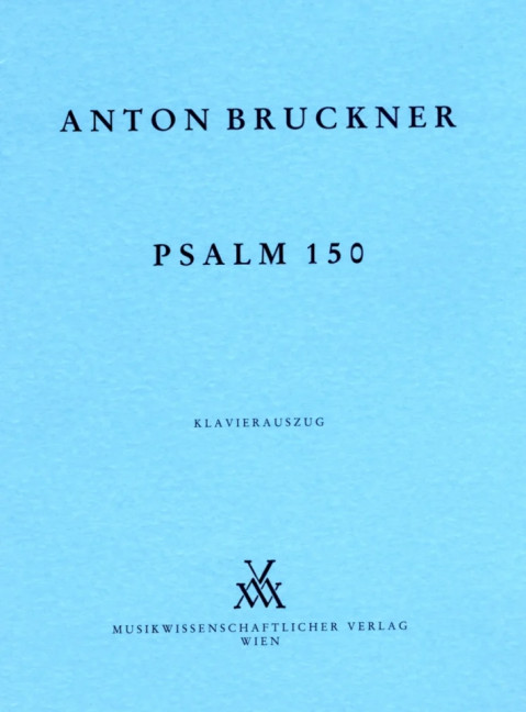 Psalm 150, for soprano solo, SATB choir and orchestra, Vocal score