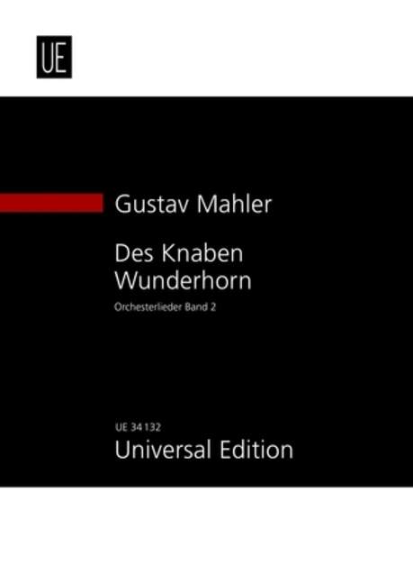 Des Knaben Wunderhorn Vol. 2, Orchestral Songs, for voice and orchestra, Study score
