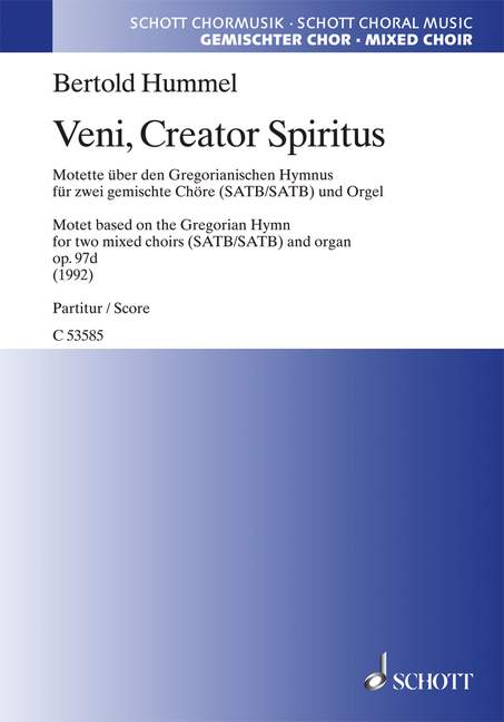 Veni, Creator Spiritus op. 97d, Motet based on the Gregorian hymn for two mixed choirs (SATB/SATB) and organ, for 2 mixed choirs (SATB/SATB) and organ, Score