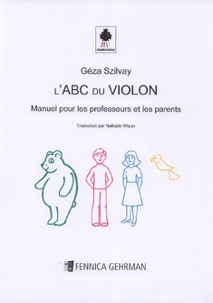 Colourstrings L'ABC Du Violon, Manuel Pour Les Professeurs Et Les Parents