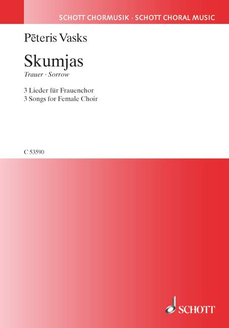Skumjas, (Trauer / Sorrow), for female choir, Choral score