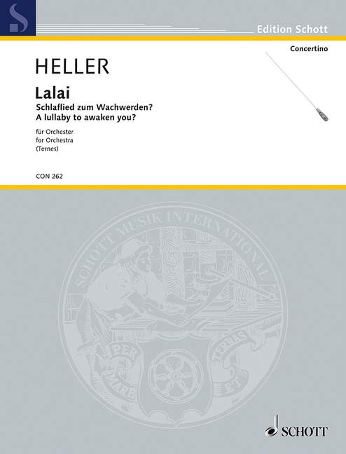 Lalai, A lullaby to awaken you?, for orchestra, Score