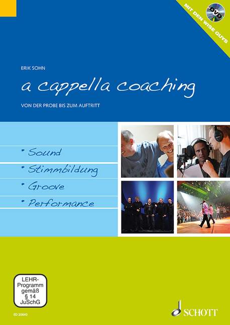 A cappella coaching, Von der Probe bis zum Auftritt