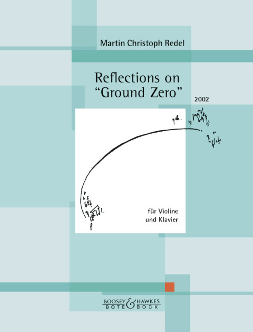 Reflections on Ground Zero op. 52c, for violin and piano