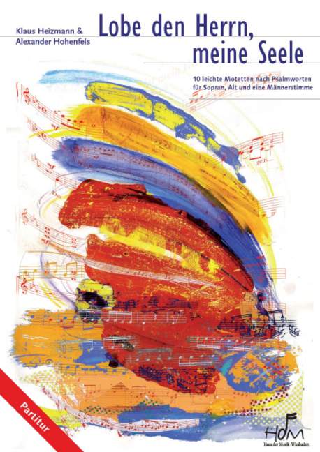 Lobe den Herrn, meine Seele, 10 leichte Motetten nach Psalmworten, for soprano, alto and male voice, Score